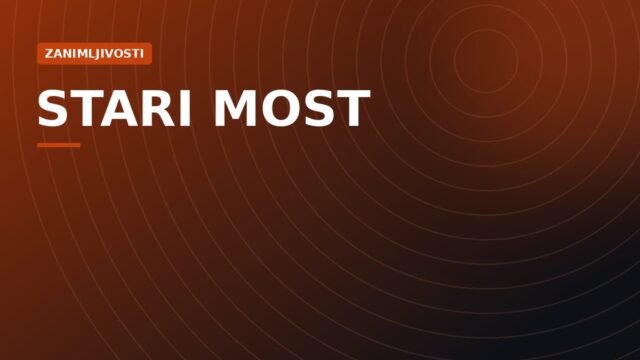 Stari most u Mostaru: kamen, rijeka i skokovi koji traju stoljećima